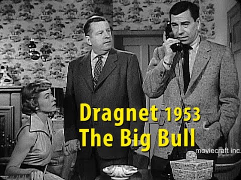 Dragnet The Big Bull (1953) — A Criminal Crosses the Line