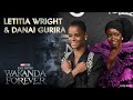 Danai Gurira and Letitia Wright On The Strong Black Women In Black Panther: Wakanda Forever
