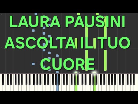 Ascolta il tuo cuore - Laura Pausini