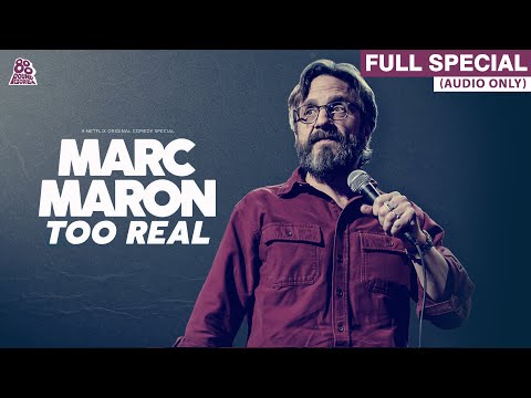 Marc Maron | Too Real (Full Audio Album)