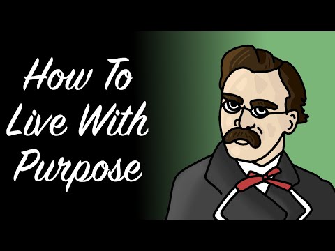 HOW TO LIVE WITH PURPOSE: NIETZSCHE AND THE ETERNAL RECURRENCE