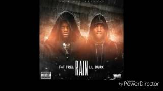 Fat Trel & Lil Durk Rain Slowed