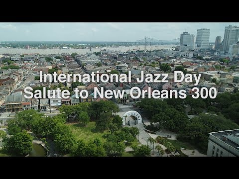 International Jazz Day Salute to New Orleans Concert