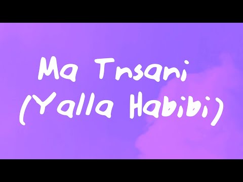 Vanco, Aya - Ma Tnsani (Yalla Habibi)