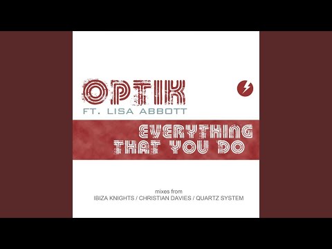 Everything That You Do (Christian Davies Remix) (feat. Lisa Abbott)