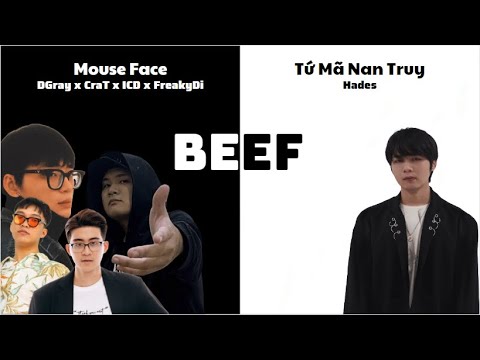 [BEEF 2019] Mouse Face - DGray x CraT x ICD x FreakyDi vs Tứ Mã Nan Truy - Hades