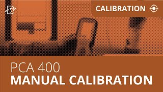 Performing a Manual Calibration on the PCA 400 Combustion and Emissions Analyzer