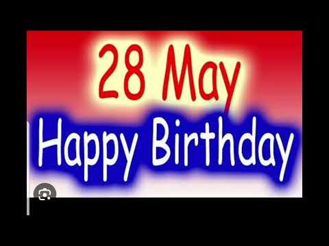 28 may jozaf person |happy birthday28may