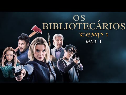 Os Bibliotecários Temporada 1 Cap 1 EPISÓDIO COMPLETO | Séries de Aventura