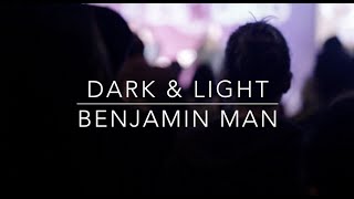Dark & Light (Lyric Video) [Original Worship Song] // Benjamin Man