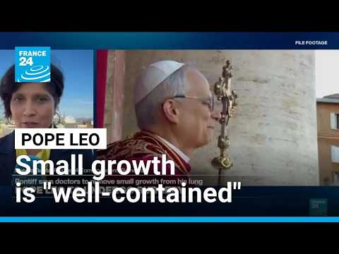 Pope Leo says he will undergo surgery for small growth on lung