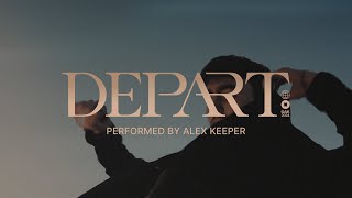 DEPART performed by Alex Keeper (Official Audio)