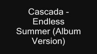 Cascada - Endless Summer (Album Version)