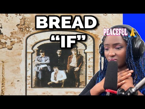 THIS WAS HEAVENLY! SINGER FIRST TIME HEARING Bread - If REACTION!