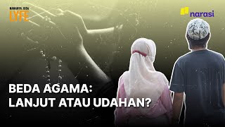 Download lagu Beda Agama: Lanjut atau Udahan? | Namanya Juga Lyfe mp3