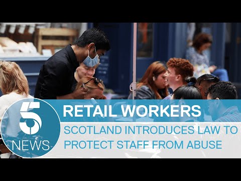 Scotland introduces new law to protect retail workers | 5 News