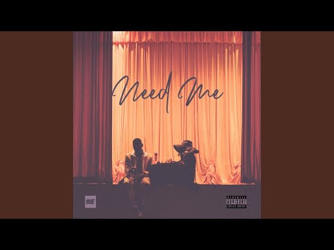 Video thumbnail for Need Me