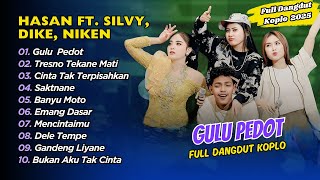 Download lagu Hasantoys ft. Dike Sabrina, Silvy Kumalasari, Niken Melani - GULU PEDOT || FULL DANGDUT KOPLO 2025 mp3 Download lagu Hasantoys ft. Dike Sabrina, Silvy Kumalasari, Niken Melani - GULU PEDOT || FULL DANGDUT KOPLO 2025 mp3