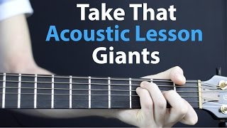 Take That - Giants: Acoustic Guitar Lesson EASY