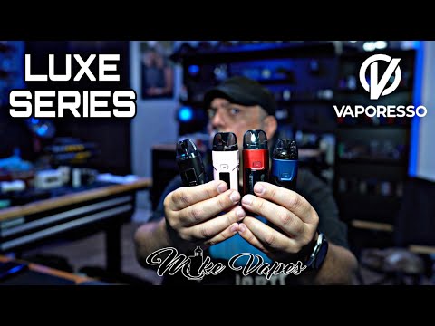 Vaporesso LUXE Series Rundown