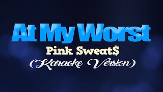 Download lagu AT MY WORST - Pink Sweat$ (KARAOKE VERSION) mp3 Download lagu AT MY WORST - Pink Sweat$ (KARAOKE VERSION) mp3