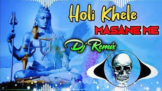 Holi Khele Masane Mein Dj Remix | Holi Special Song Remix Dj Neeraj Sopu Hard Bass Remix 