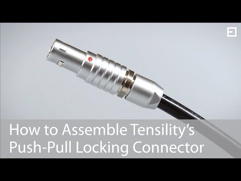 How to Assemble Tensility's Push-Pull Locking Connector