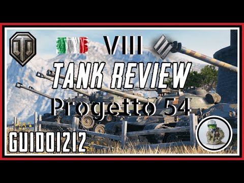 Tactics Talk: Tank Review (Progetto 54)