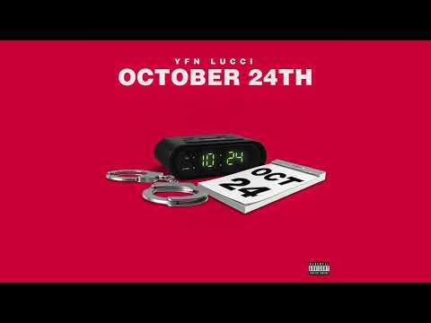 Yfn Lucci Oct 24th