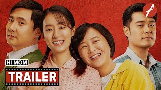 Hi, Mom (2021) 你好，李焕英 - Movie Trailer - Far East Films