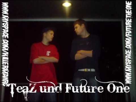 TeaZ & Future One feat  President One - So ist das Leben