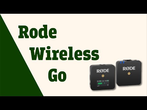 Rode Wireless Go Starter Guide