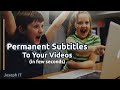 Mkvtoolnix Add Subtitles  - Add Permanent Subtitles to Video in few seconds