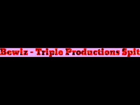 Bewiz - Triple Productions Spit