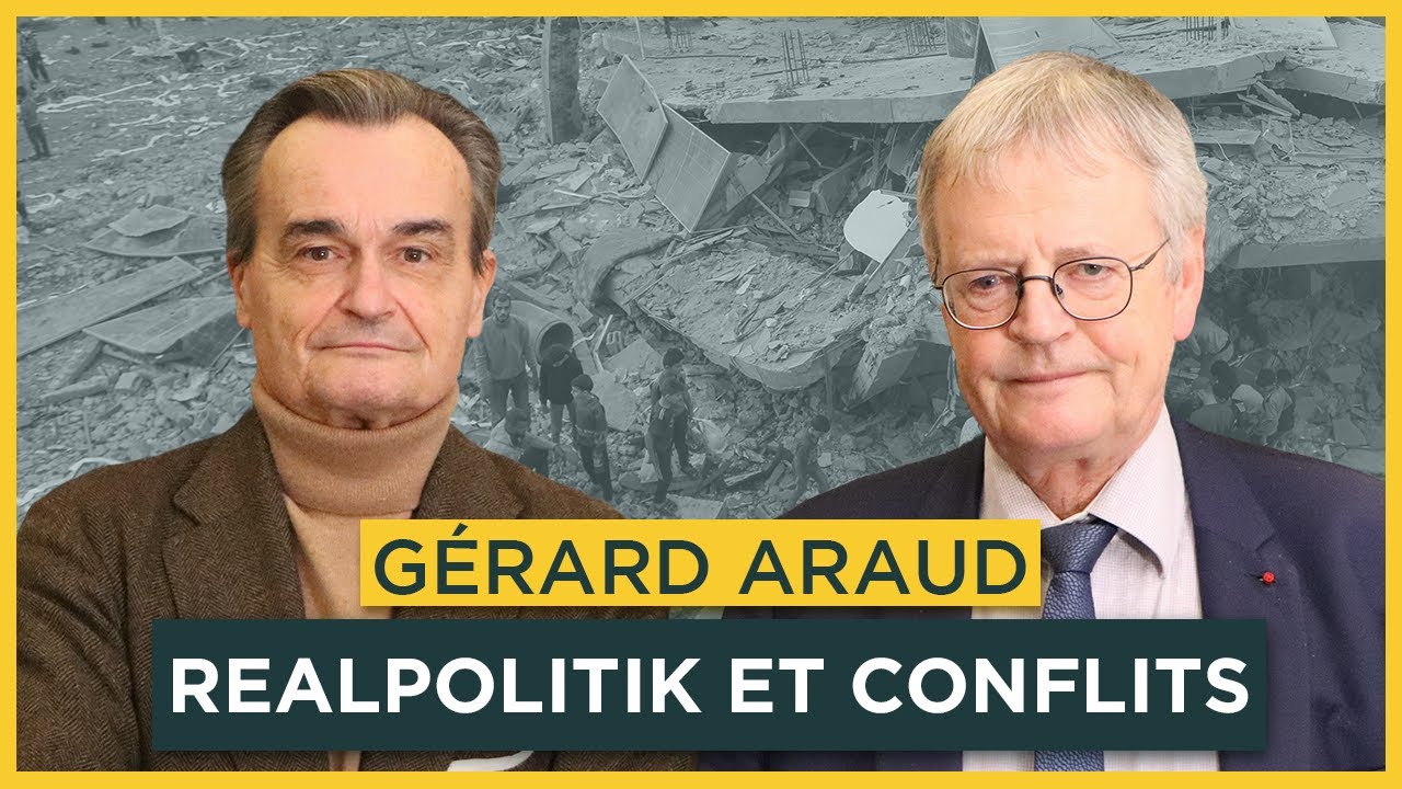 La realpolitik appliquée aux conflits actuels. Avec Gérard Araud | Entretiens géopo