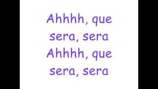 Que Sera Lyrics - Hannah Montana