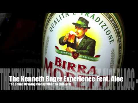 The Kenneth Bager Experience Feat. Aloe Blacc - The Sound Of Swing (Sonny Wharton Club Mix)