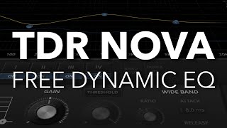 Video thumbnail for Nova Dynamic EQ - FREE PLUG-IN // Tokyo Dawn by MusicTechHelpGuy
