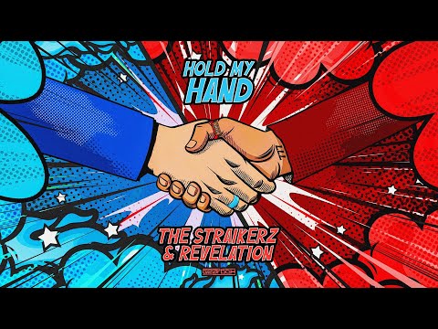 The Straikerz & Revelation - Hold My Hand (Official Video)