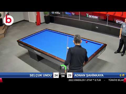 SELÇUK UNDU & ADNAN ŞAHİNKAYA Bilardo Maçı - 2022 ERKEKLER 1.ETAP-8.TUR