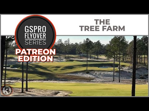 GSPro Course Flyover - The Tree Farm - Designed by runpuddrun - Patreon Exclusive