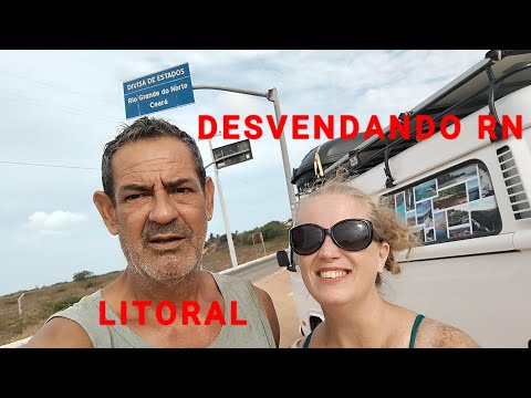 EP 112- COMEÇANDO A DESVENDAR O LITORAL DO RIO GRANDE DO NORTE!!!