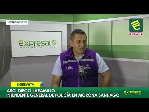 Entrevista: Intendente General de Policía en Morona Santiago