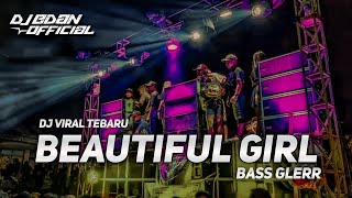 Download lagu DJ BEAUTIFUL GIRL BASS GLER VIRAL TIKTOK || BY REVAN DISCJOKEY mp3 Download lagu DJ BEAUTIFUL GIRL BASS GLER VIRAL TIKTOK || BY REVAN DISCJOKEY mp3