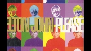 Elton John - Please (1995) With Lyrics!
