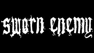 Sworn Enemy 08/27/16
