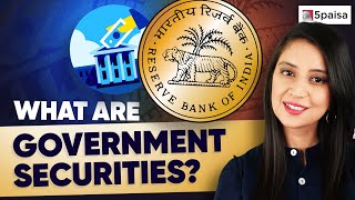 What are Government Securities? | Types, Pros & Cons of Investing in Government Securities