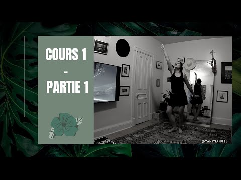 ❀  COURS 1 Danse tahitienne - PARTIE 1  ❀