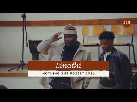 Linathi | Nothing But Poetry 2026 | Ingqayi Yesihobe