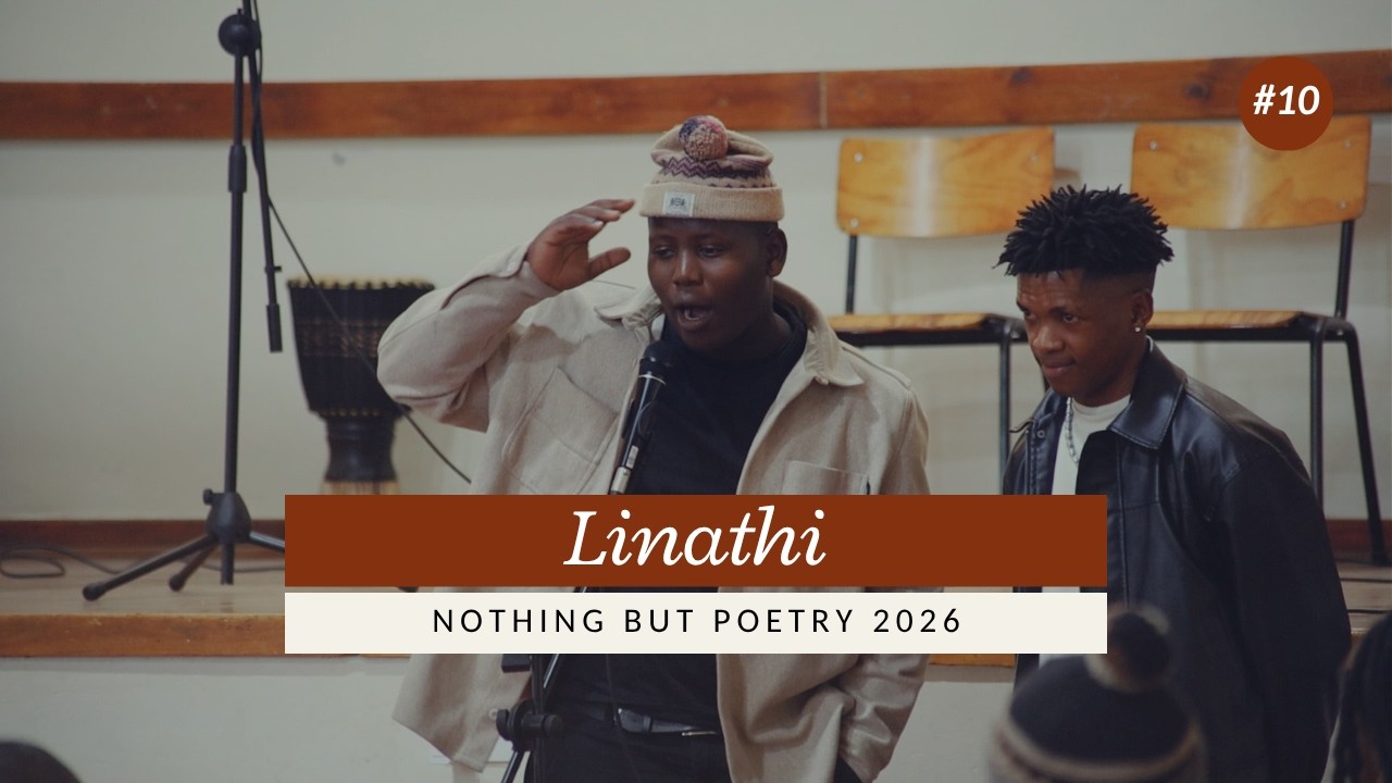 Linathi | Nothing But Poetry 2026 | Ingqayi Yesihobe